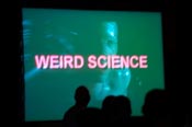 Weird Science
projection